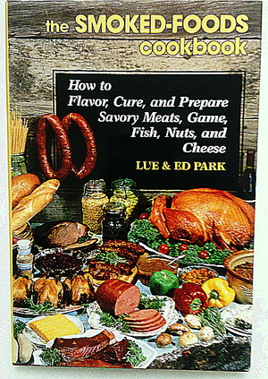 THE SMOKED-FOODS COOKBOOK